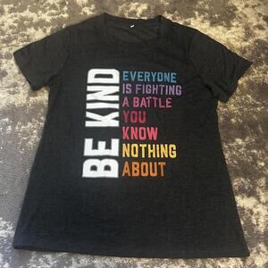 Women's Short Sleeve Charcoal Colored "Be Kind" T-Shirt Small (NEW)